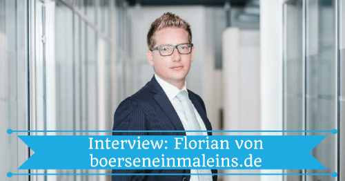 Interview mit Florian von boerseneinmaleins.de